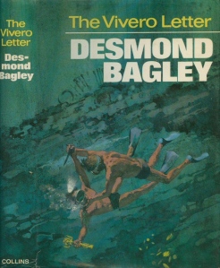 Desmond Bagley - The Vivero Letter 1968 - Cover artist: Gino D’Achille © HarperCollins Publishers.